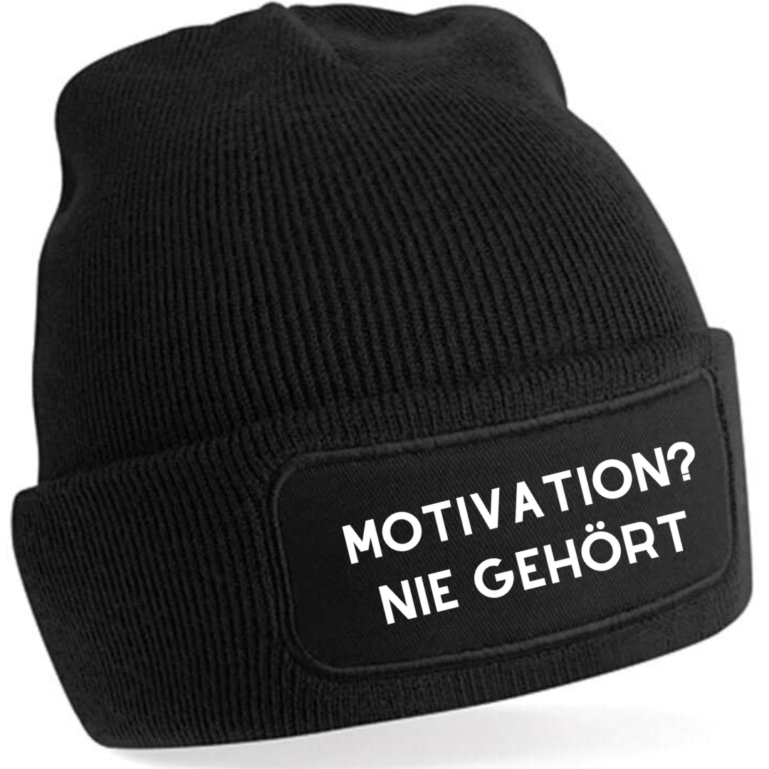 Motivation? Nie gehört - Mütze