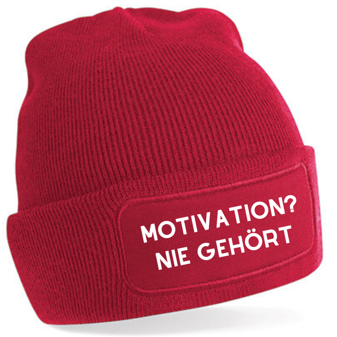 Motivation? Nie gehört - Mütze