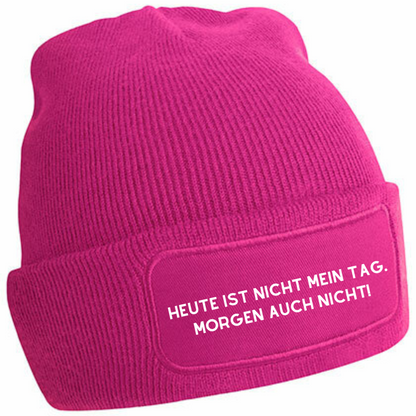 Heute ist nicht mein Tag - Mütze